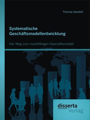 cover image of Systematische Geschäftsmodellentwicklung